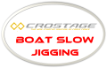 New Crostage Boat Slow Jigging